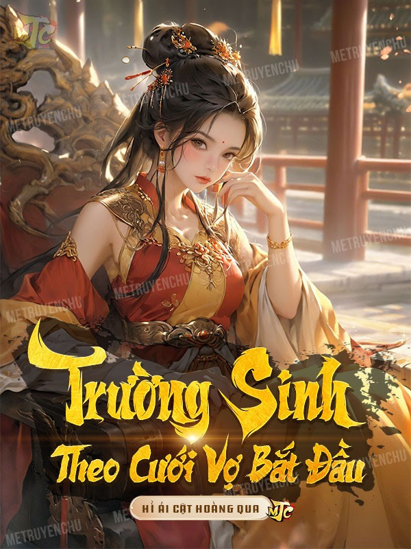 Trường Sinh Theo Cưới Vợ Bắt Đầu